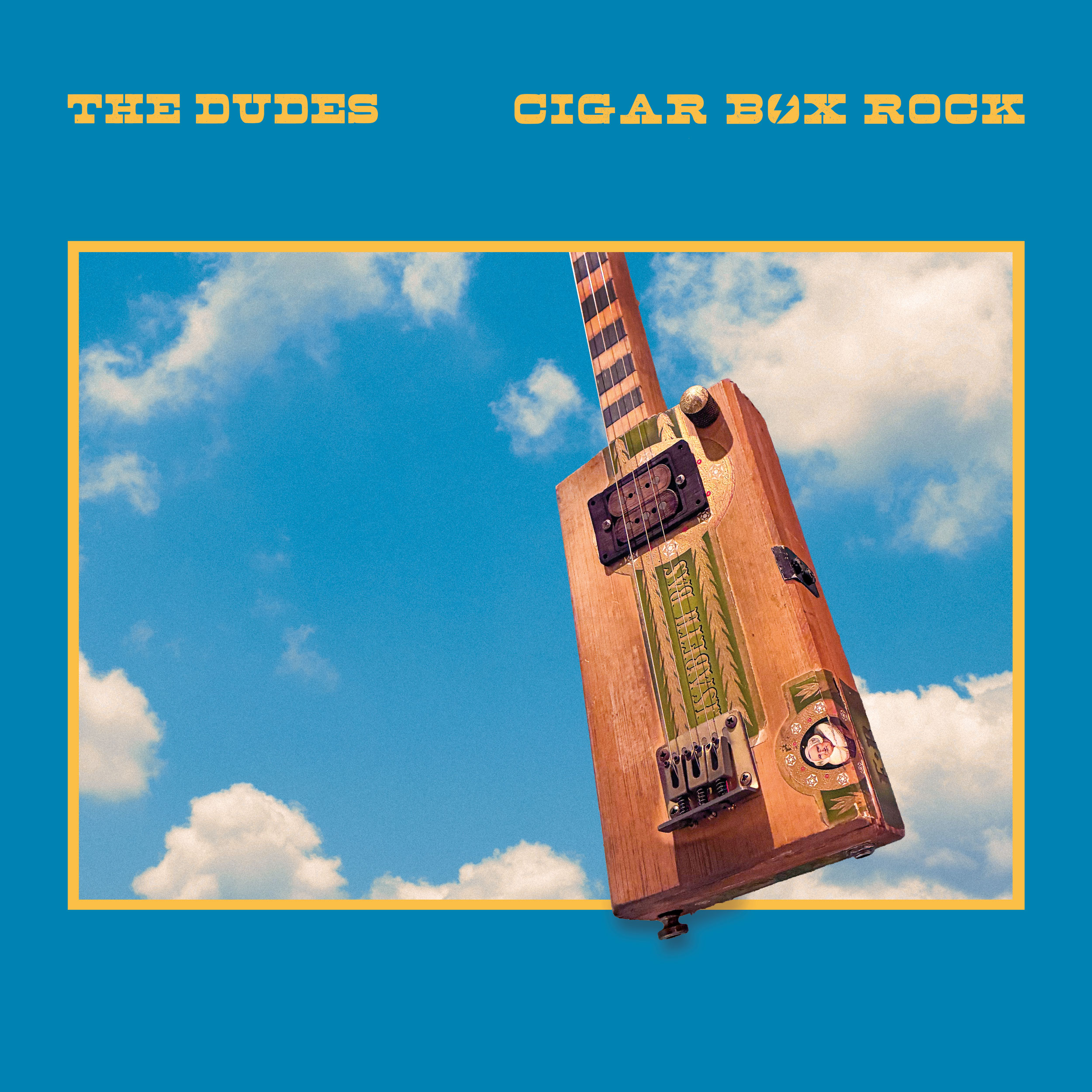 The Dudes - CIGAR BOX ROCK EP